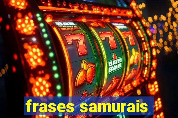 frases samurais